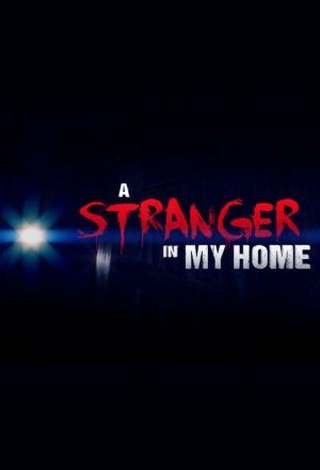 A Stranger in My Home