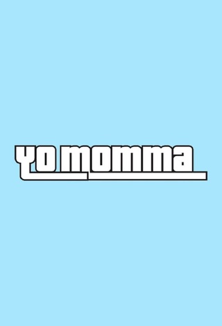 Yo Momma