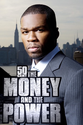 50 Cent: The Money and the Power