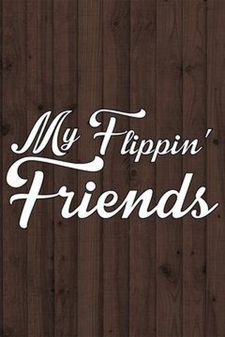 My Flippin' Friends