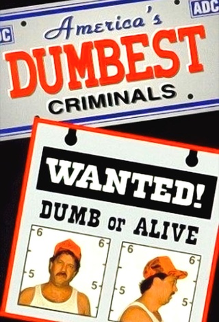 America's Dumbest Criminals