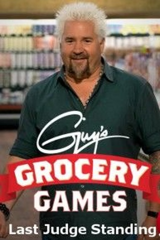 Guy's Grocery Games: Last Judge Standing