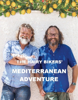 Hairy Bikers' Mediterranean Adventure