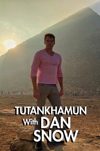 Tutankhamun with Dan Snow