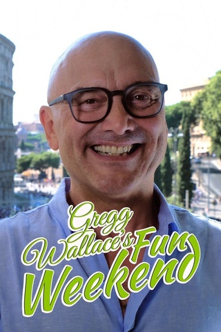 Big Weekends with Gregg Wallace