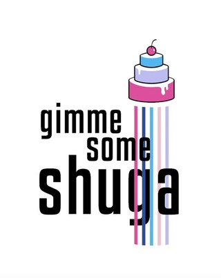 Gimme Some Shuga