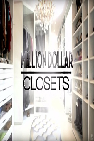 Million Dollar Closets