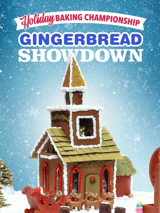 Holiday Baking Championship: Gingerbread Showdown