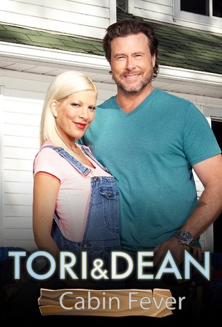 Tori & Dean: Cabin Fever