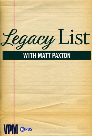 Legacy List with Matt Paxton