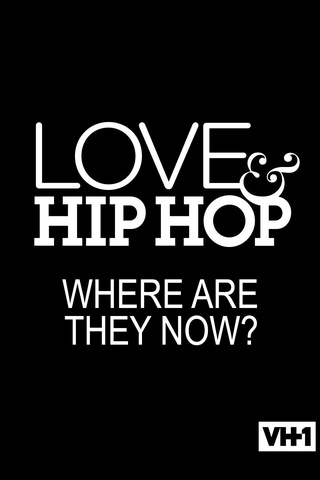 Love & Hip Hop: Where Are They Now?