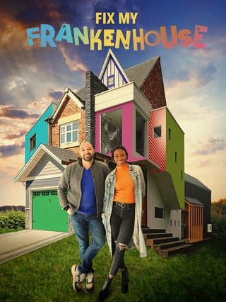 Fix My Frankenhouse