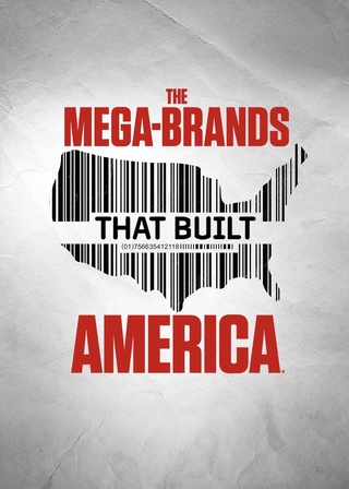 The Mega-Brands That Built America