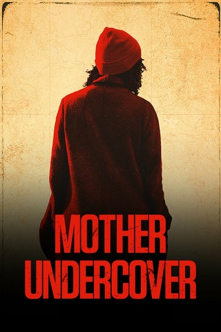 Mother Undercover