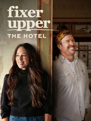 Fixer Upper: The Hotel