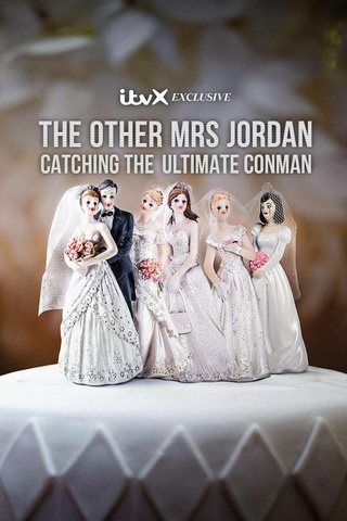 The Other Mrs Jordan – Catching the Ultimate Conman