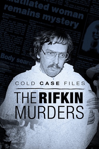 Cold Case Files: The Rifkin Murders