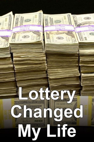 Lottery Changed My Life