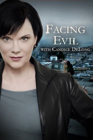 Facing Evil with Candice DeLong