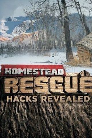 Homestead Rescue Hacks Revealed