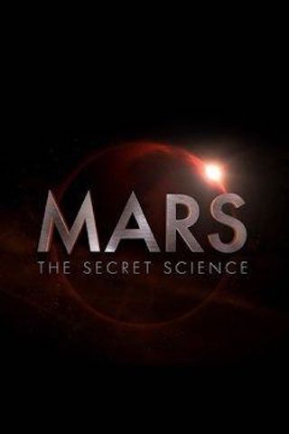 Mars: The Secret Science