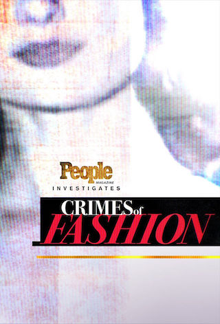 People Magazine Investigates: Crimes of Fashion