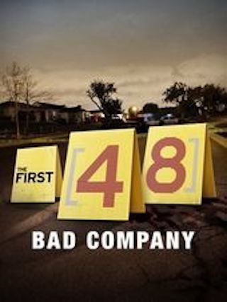 The First 48: Bad Company