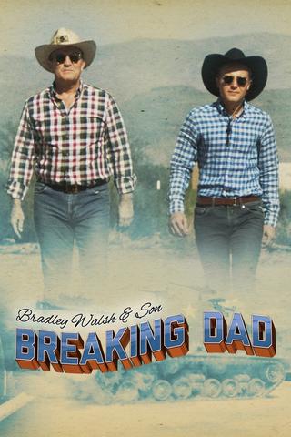 Bradley Walsh & Son: Breaking Dad