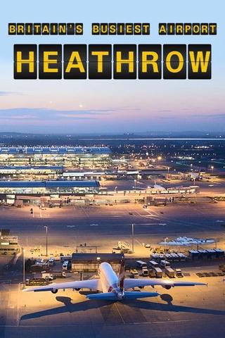 Britain's Busiest Airport - Heathrow