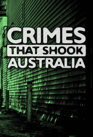 Crimes That Shook Australia