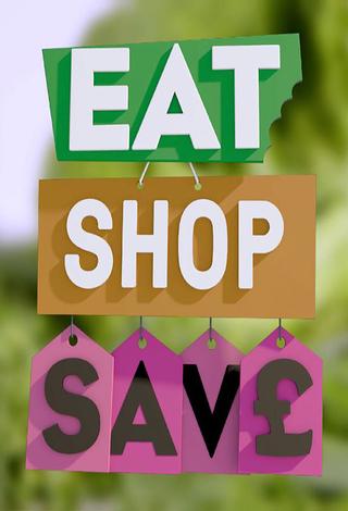 Eat, Shop, Save