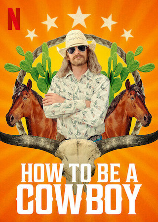 How to Be a Cowboy