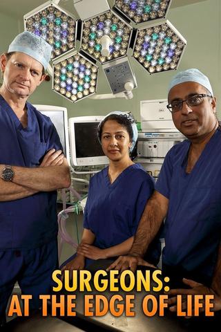 Surgeons: At the Edge of Life