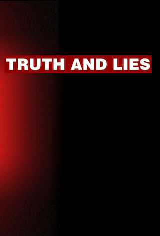 Truth and Lies