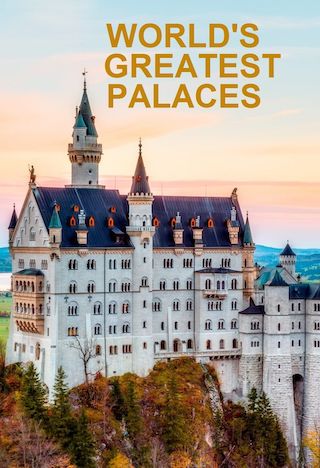 World's Greatest Palaces